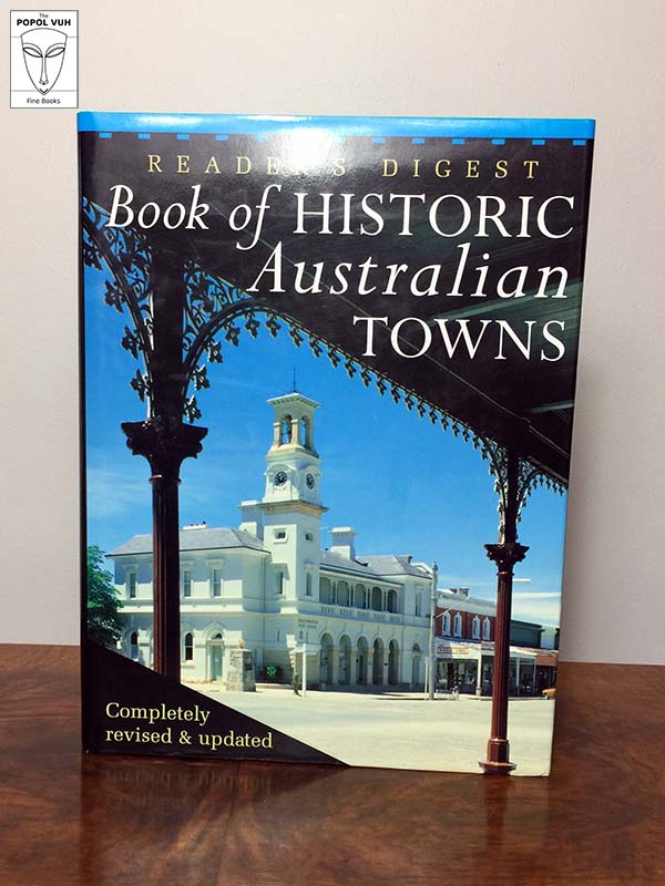Reader's Digest - Book Of Historic Australian Towns
